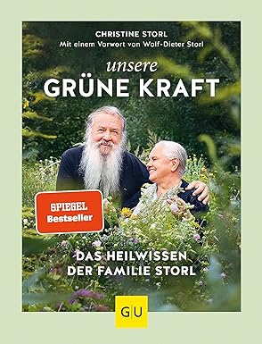 Heilwissen - Grüne Kraft - Wolf-Dieter Storl