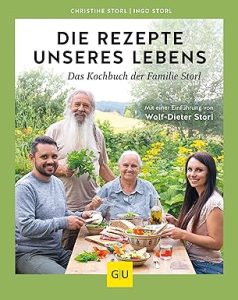 Rezepte unseres Lebens - Storl